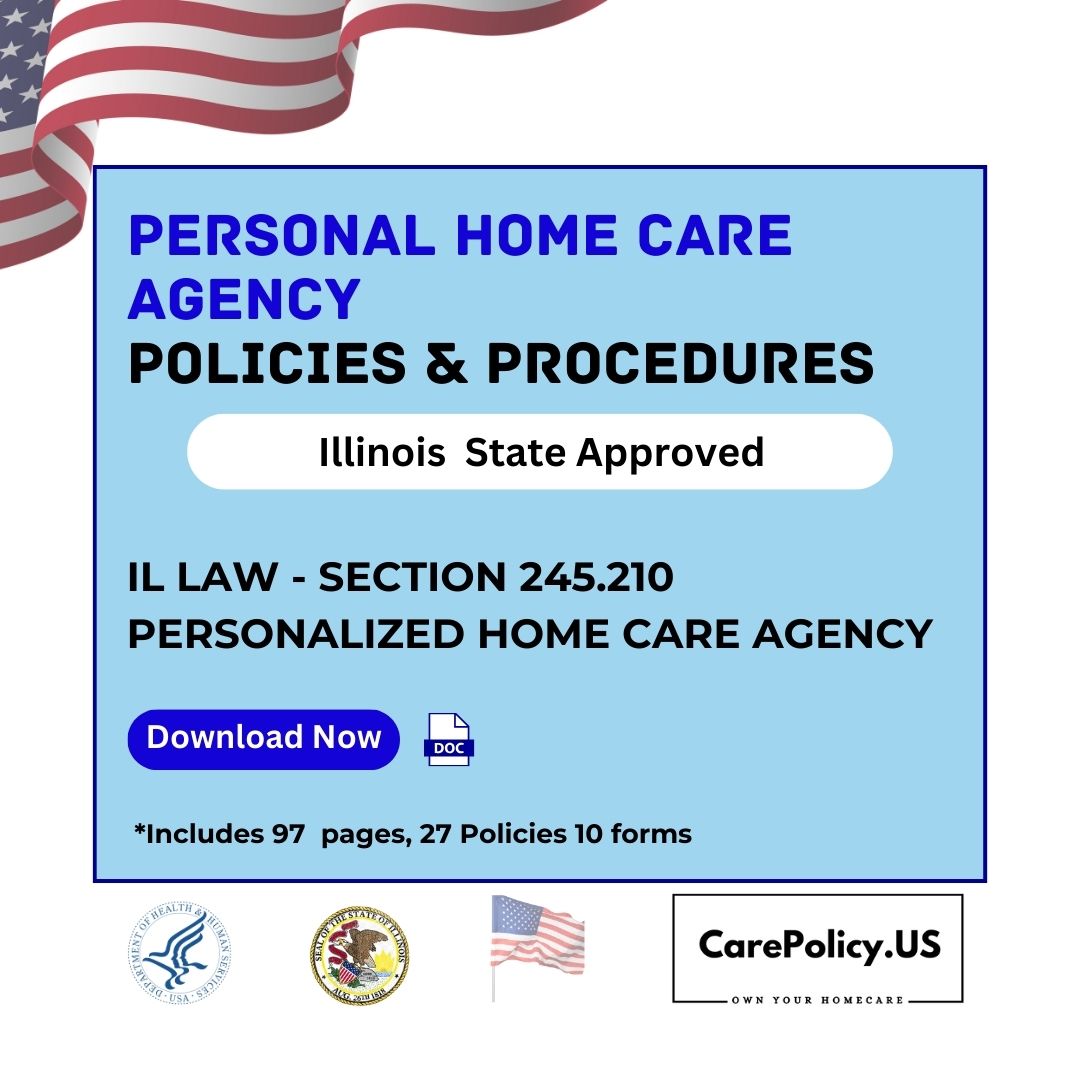 Home Services Agency- Policies and Procedures- Illinois State Licensure