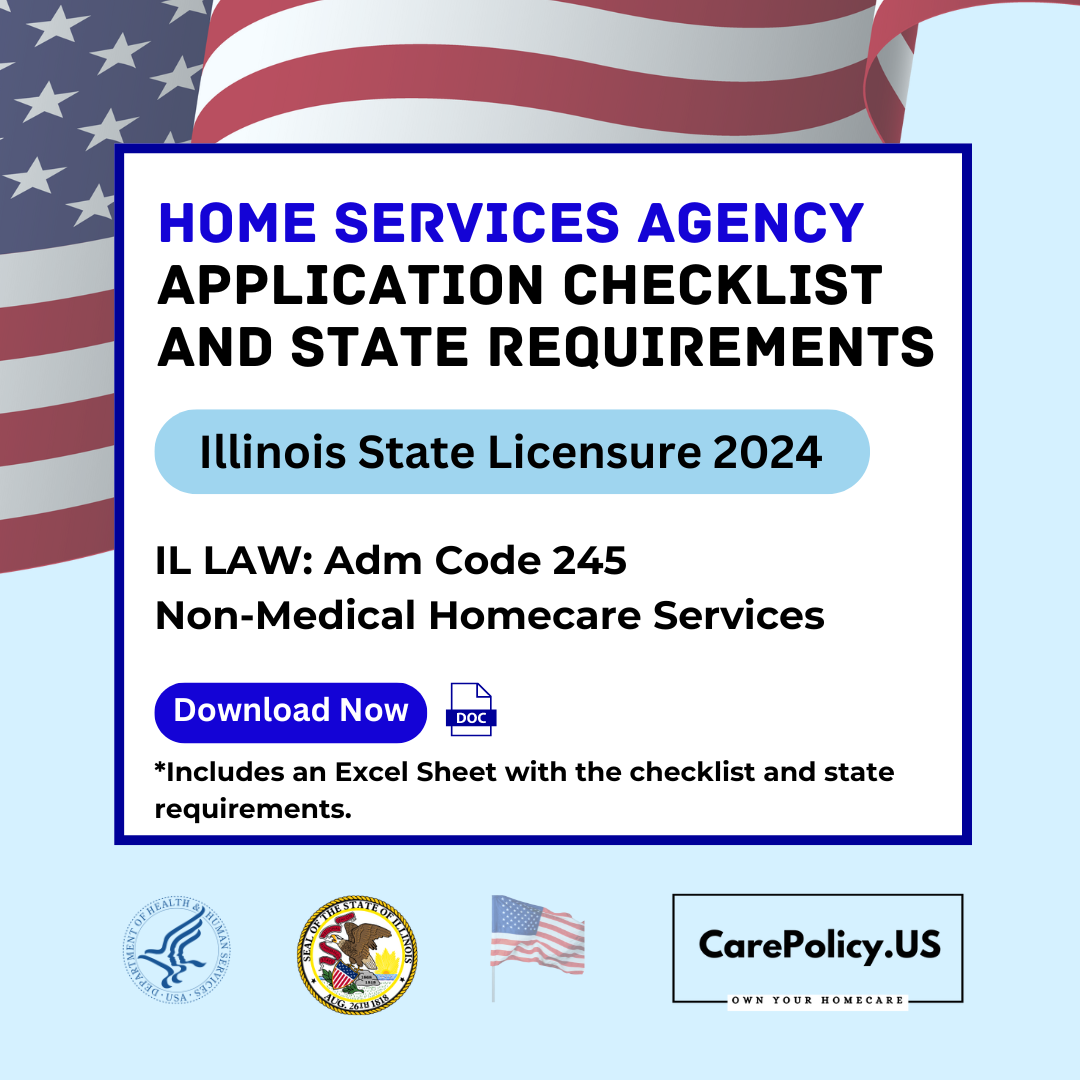 Application Checklist and State Requirement- Home Services Agency- Illinois State Licensure