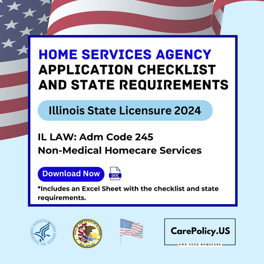 Application Checklist and State Requirement- Home Services Agency- Illinois State Licensure