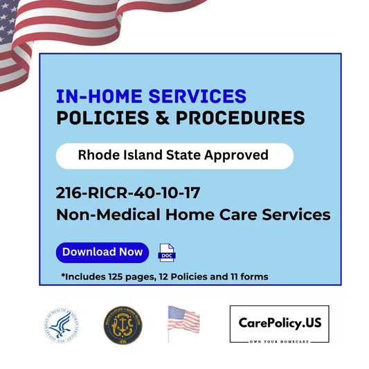 In Home Services - Policies and Procedures - Rhode Island State Licensure