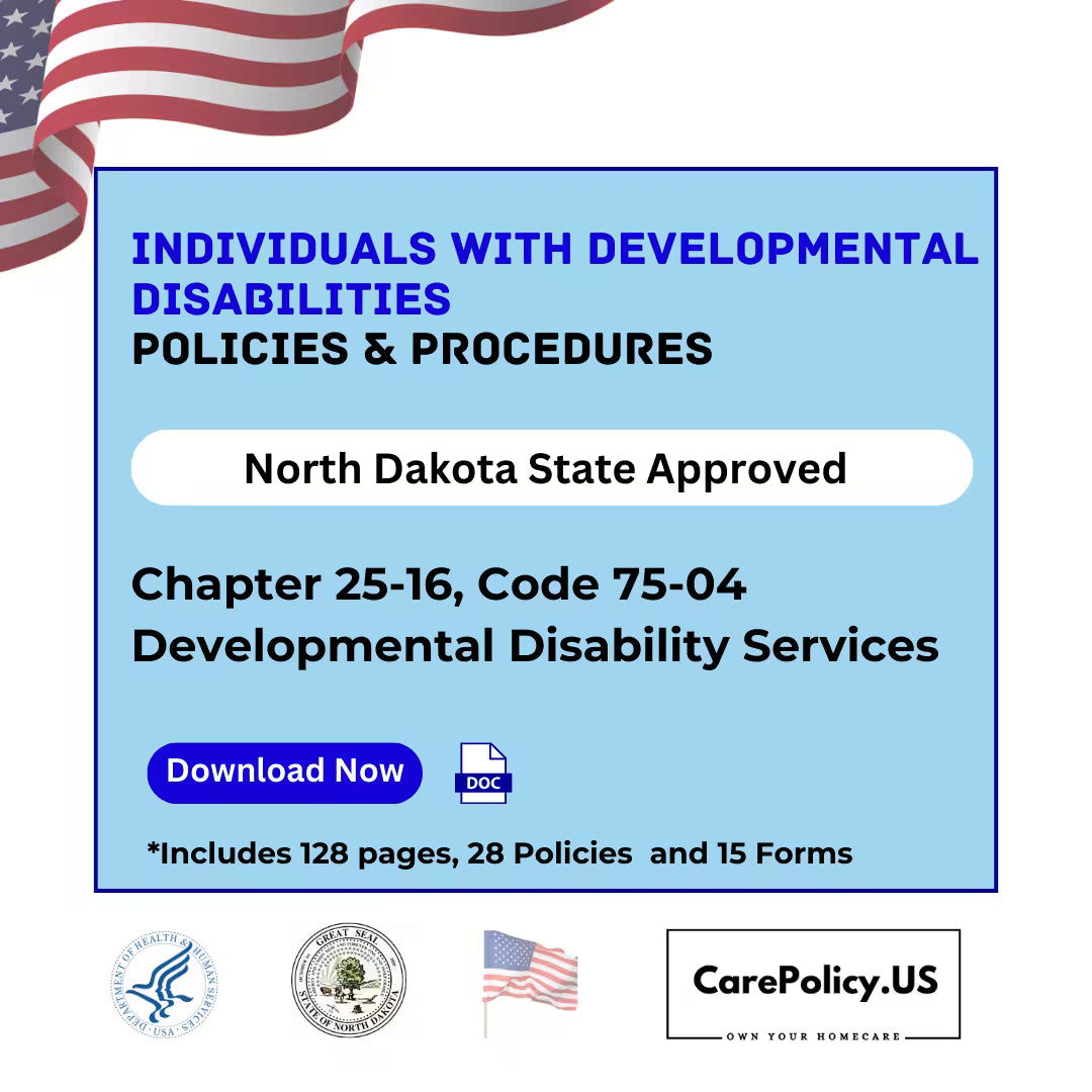Individuals With Developmental Disabilities Agency - Policies and Procedures - North Dakota State Licensure