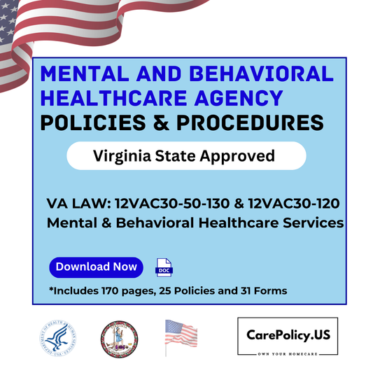 Mental and Behavioral Healthcare Agency- Policies and Procedures- Virginia State Licensure