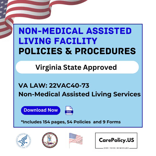 Non-Medical Assisted Living Facility-Policies and Procedures-Virginia State Licensure