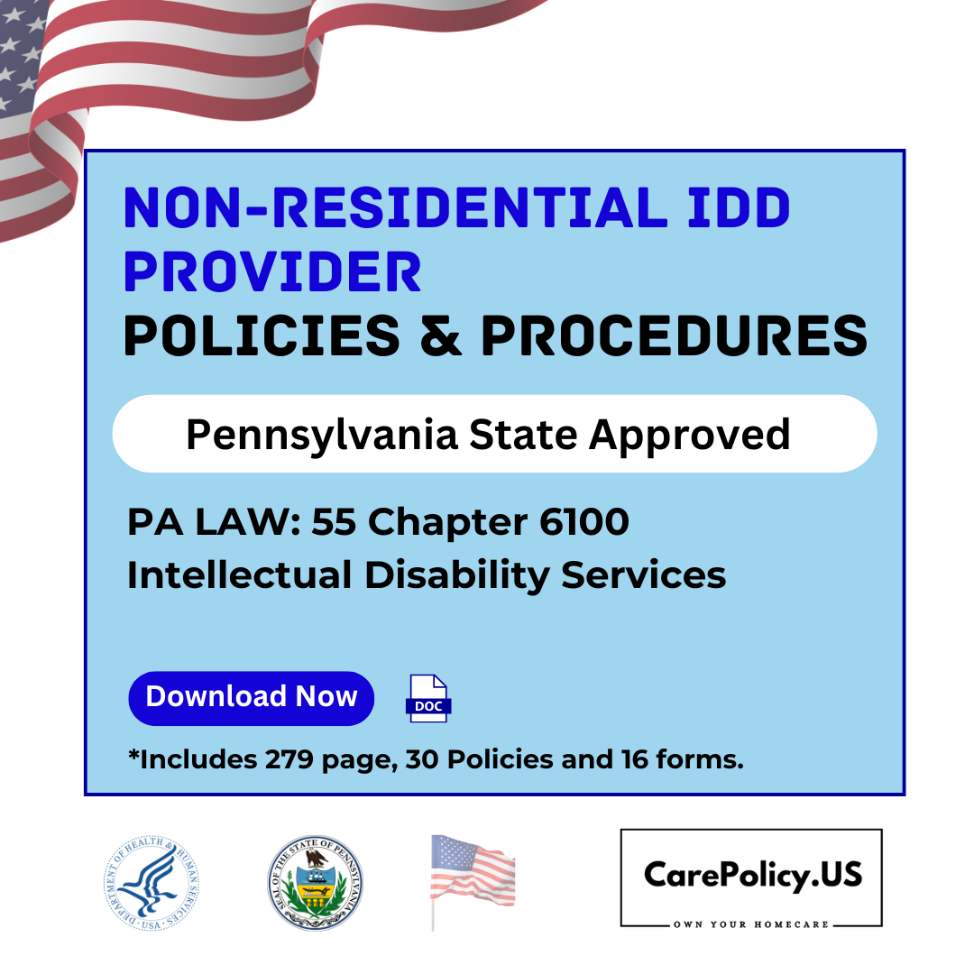 Non-Residential IDD Provider – Policies and Procedures – Pennsylvania State Licensure
