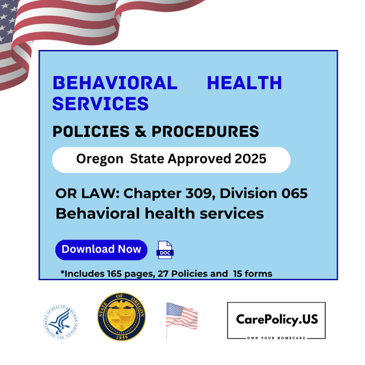 Behavioral health service – Policies and Procedures – Oregon State Licensure