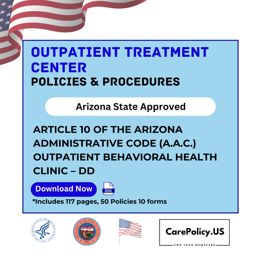 Outpatient Treatment Center - Policies and Procedures - Arizona State Licensure