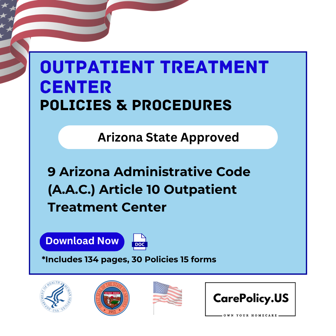 Outpatient Treatment Center - Policies and Procedures - Arizona State Licensure