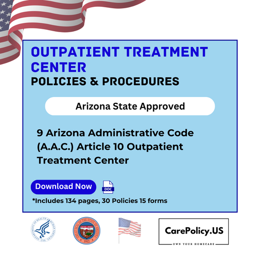 Outpatient Treatment Center - Policies and Procedures - Arizona State Licensure