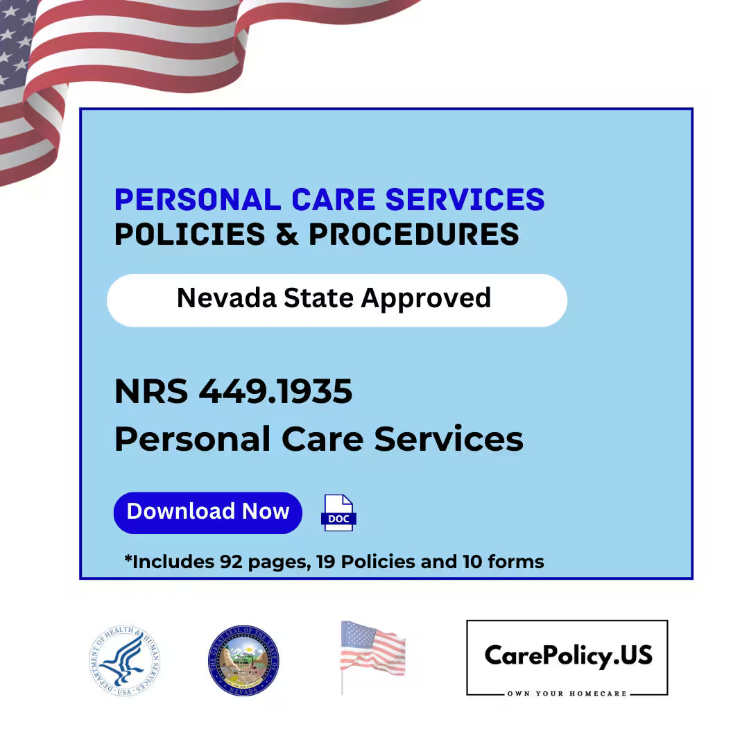 Personal Care Services Agency - Policies and Procedures - Nevada state Licensure