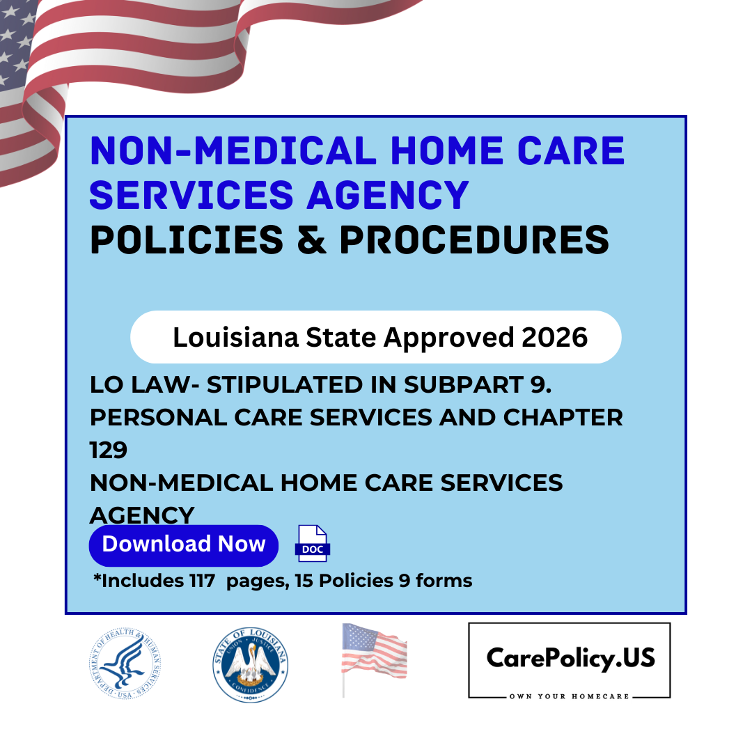 Personal Homecare Agency- Policies and Procedures- Louisiana State Licensure