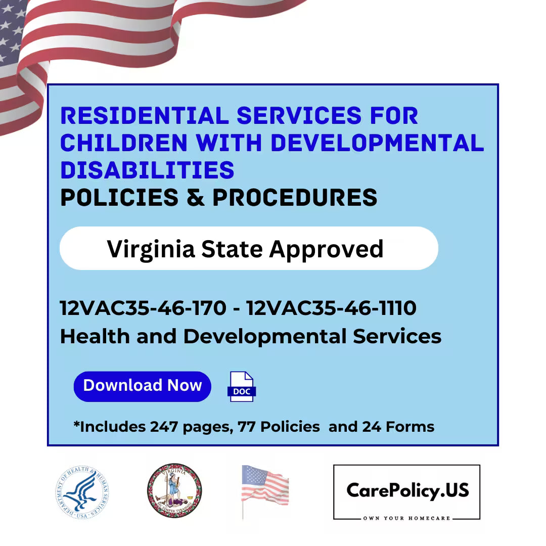 Residential Services For Children DD - Policies and Procedures - Virginia state Licensure