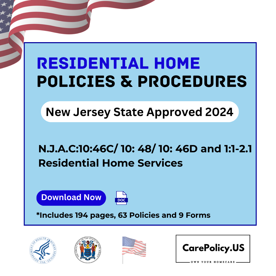 Residential Home- Policies and Procedures- New Jersey State Licensure - CarePolicy.US