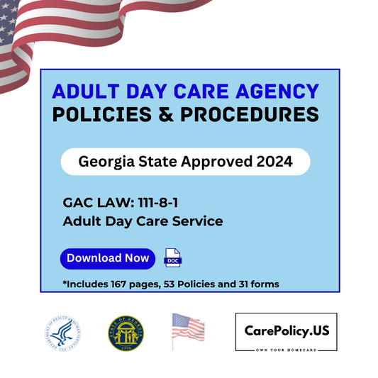 Adult Day Care Center- Policies and Procedures- Georgia State Licensure