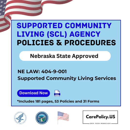 Supported Community Living (SCL) Agency - Policies and Procedures - Nebraska State Licensure